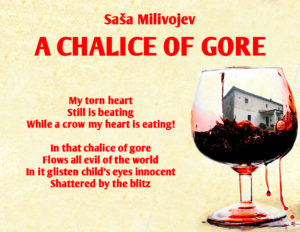 Saša Milivojev - A CHALICE OF GORE - translated and recited by Ljubica Yentl Tinska